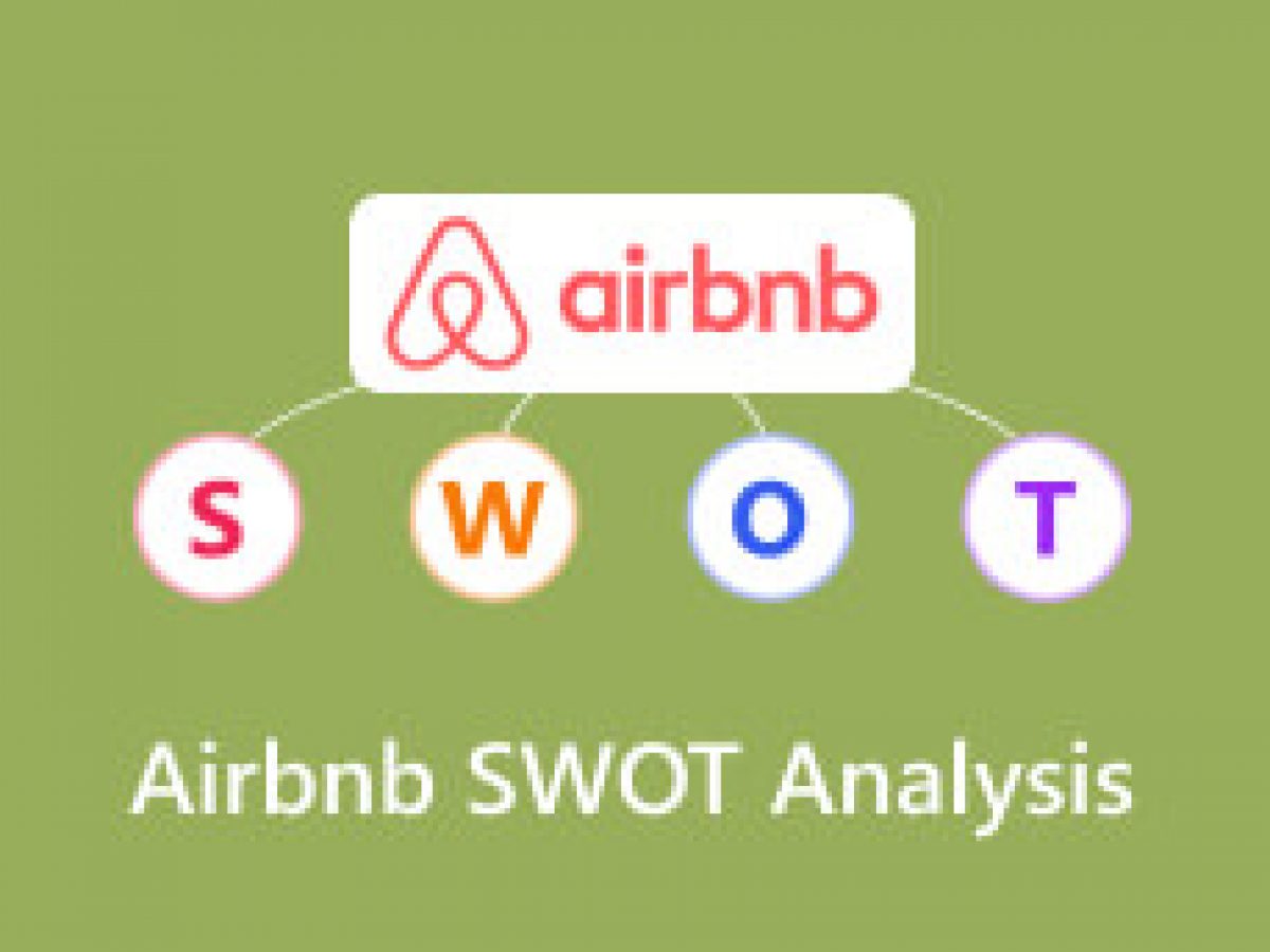 SWOT-анализ Airbnb: потенциальные возможности и угрозы