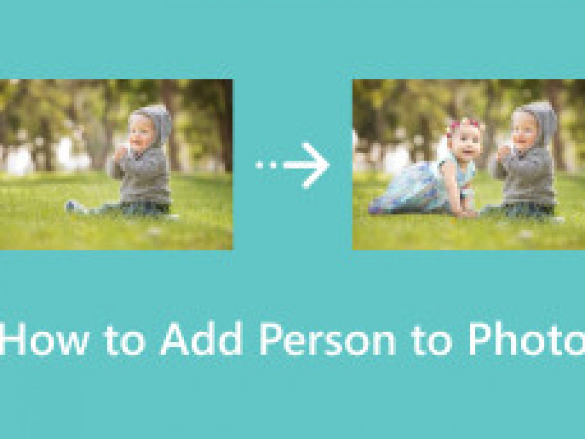 Эффективные методы, как добавить человека на фотографию